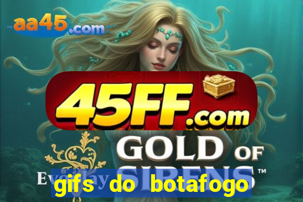 gifs do botafogo para whatsapp